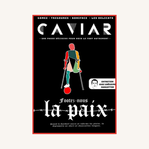 Caviar III - Footez nous la paix