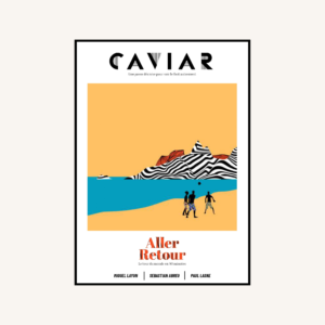Caviar VII - Aller/Retour